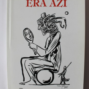 Andrei Codrescu - Era azi... (cu autograf) - Img 2