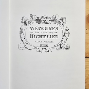 Armand Jean du Plessis, Cardinal Duc de Richelieu - Memoires (2 vol., editie hardcover, ”exemplaire de tete”) - Img 5