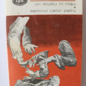 Arthur Conan Doyle - Un studiu in rosu. Semnul celor patru