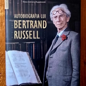 Bertrand Russell - Autobiografia lui Bertrand Russell (editie hardcover)