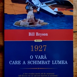 Bill Bryson - 1927. O vara care a schimbat lumea