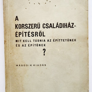 Botha Jozsef - A korszeru csaladihaz-epitesrol