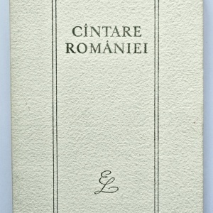 Cantare Romaniei. Antologie