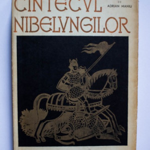Cantecul Nibelungilor (repovestit de Adrian Maniu)