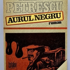 Cezar Petrescu - Aurul negru