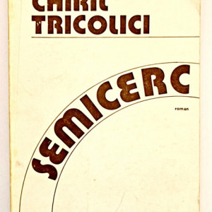 Chiril Tricolici - Semicerc