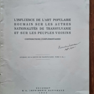Coriolan Petranu - L`influence de l`art populaire roumain sur les autres nationalites de Transylvanie et sur les peuples voisins (contributions complementaires) - Img 2