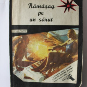Cornel Calugaru - Ramasag pe un sarut
