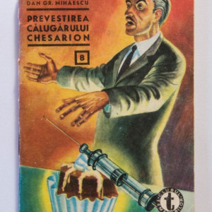 Dan Gr. Mihaescu - Prevestirea calugarului Chesarion