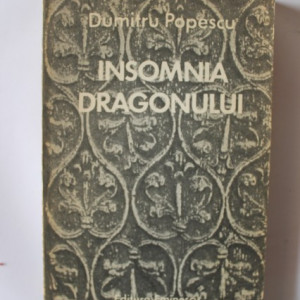Dumitru Popescu - Insomnia dragonului