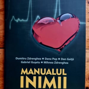 Dumitru Zdrenghea, Dana Pop, Dan Gaita, Gabriel Gusetu, Mihnea Zdrenghea - Manualul inimii