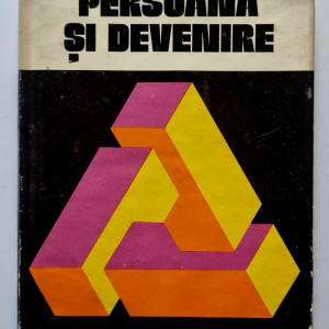 E. Pamfil, D. Ogodescu - Persoana si devenire. Eseu de antropologie (editie hardcover)