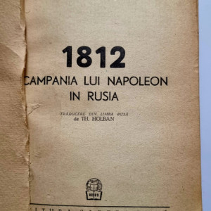 E. Tarle - 1812. Campania lui Napoleon in Rusia - Img 2