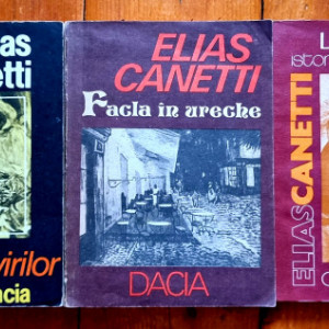 Elias Canetti - Jocul privirilor. Limba salvata. Facla in ureche (3 vol.)