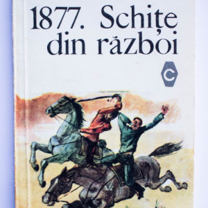 Emil Garleanu - 1877. Schite din razboi