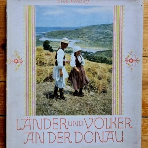 Erich Retzlaff - Lander un Volker an der Donau. Rumanien. Bulgarien. Ungarn. Kroatien (editie hardcover)