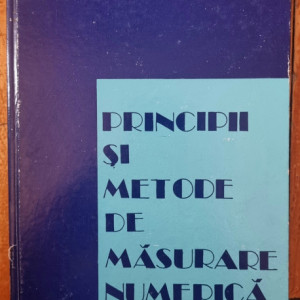 Eugen Pop, Vasile Stoica - Principii si metode de masurare numerica (editie hardcover)