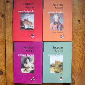 Frederic Soulie - Memoriile diavolului (4 vol.) (Viziunea. O mica infamie. O scena cu suani. Sclavul)