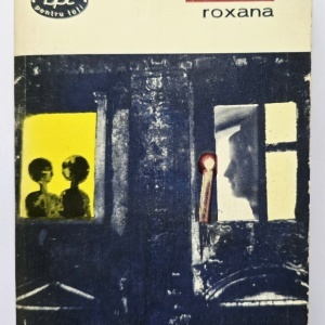 Gala Galaction - Roxana. Papucii lui Mahmud. Doctorul Taifun