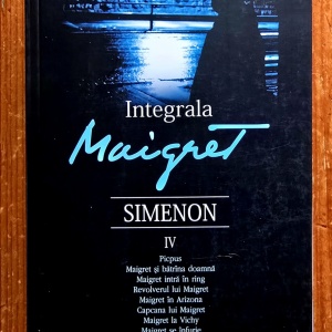 Georges Simenon - Integrala Maigret IV