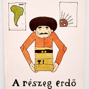 Gerald Durrell - A reszeg erdo