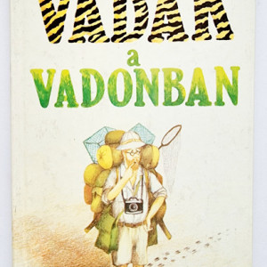 Gerald Durrell - Vadak a vadonban (editie hardcover)