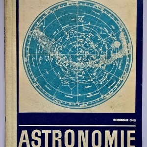 Gheorghe Chis - Astronomie. Manual pentru clasa a XII-a (editie hardcover)