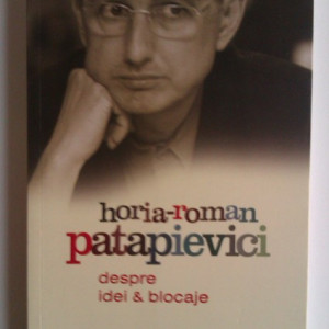 H.-R. Patapievici - Despre idei & blocaje (cu autograf) - Img 2