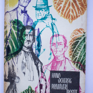 Hans Scherfig - Primaveri irosite