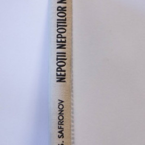 I. Safronov, S. Safronov - Nepotii nepotilor nostri (editie hardcover)