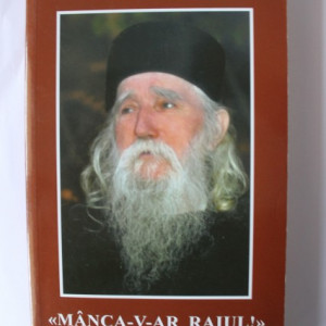 In memoria Parintele Cleopa - Manca-v-ar raiul III