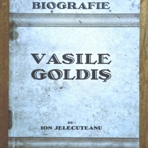 Ion Jelecuteanu - Vasile Goldis. O scurta biografie (cu autograf) - Img 2