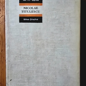 Ion M. Oprea - Nicolae Titulescu (editie hardcover)