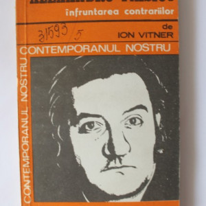 Ion Vitner - Alexandru Ivasiuc. Infruntarea contrariilor