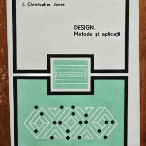 J. Christopher Jones - Design. Metode si aplicatii (editie hardcover)