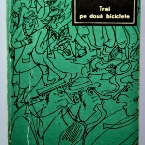 Jerome K. Jerome - Trei pe doua biciclete