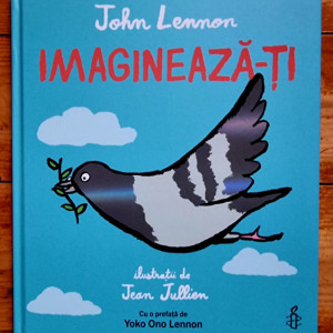 John Lennon - Imagineaza-ti (editie hardcover)