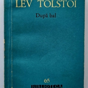 Lev Tolstoi - Dupa bal