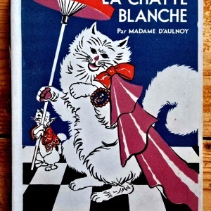 Madame D`Aulnoy - La Chatte Blanche suivie de La Princesse Rosette (editie hardcover)