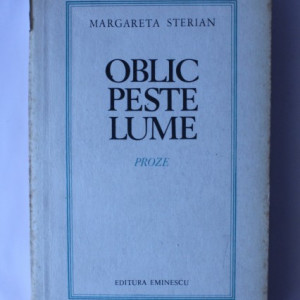 Margareta Sterian - Oblic peste lume