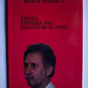 Marin Sorescu - Ocolul infinitului mic pornind de la nimic