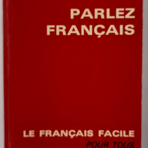 Maurice Rat - Parlez Francais. Pour ecrire correctement (2 vol.) - Img 2