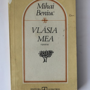 Mihai Beniuc - Vlasia mea