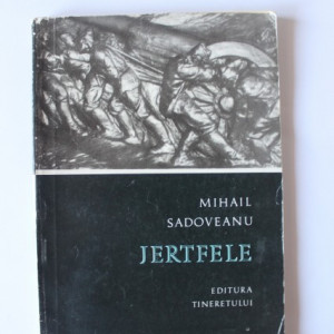 Mihail Sadoveanu - Jertfele