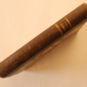 N. Petrascu - Vasile Alecsandri. Studiu critic (editie princeps, hardcover, frumos relegata)