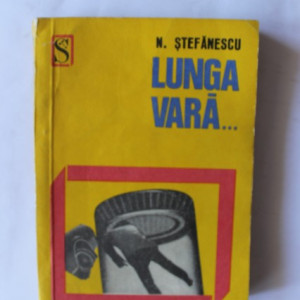 Nicolae Stefanescu - Lunga vara...