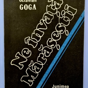 Octavian Goga - Ne invata Marasestii...