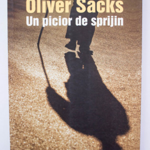 Oliver Sacks - Un picior de sprijin