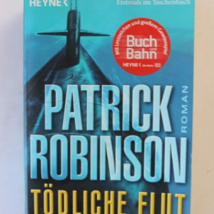 Patrick Robinson - Todliche flut