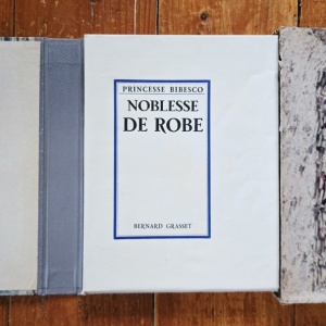 Princesse Bibesco - Noblesse de robe (editie bibliofila, interbelica, in etui special)